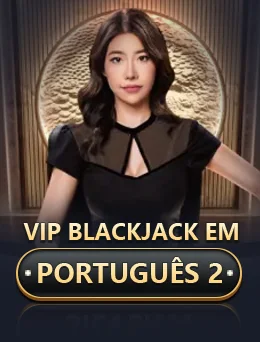 Vip Blackjack Em Português 2 (Evolution)