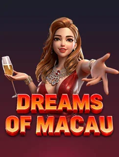 Dreams of Macau (PG SOFT)