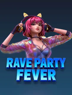 Rave Party Fever (PG SOFT)